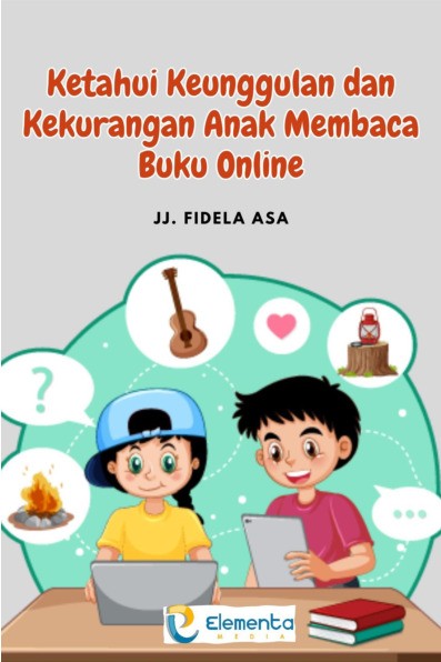 Ketahui Keunggulan dan Kekurangan Anak Membaca Buku Online
